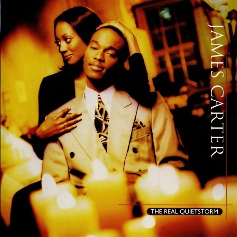 James Carter - The Real Quietstorm