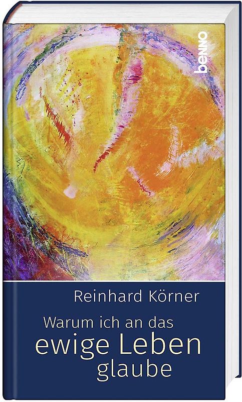 Warum ich an das ewige Leben glaube