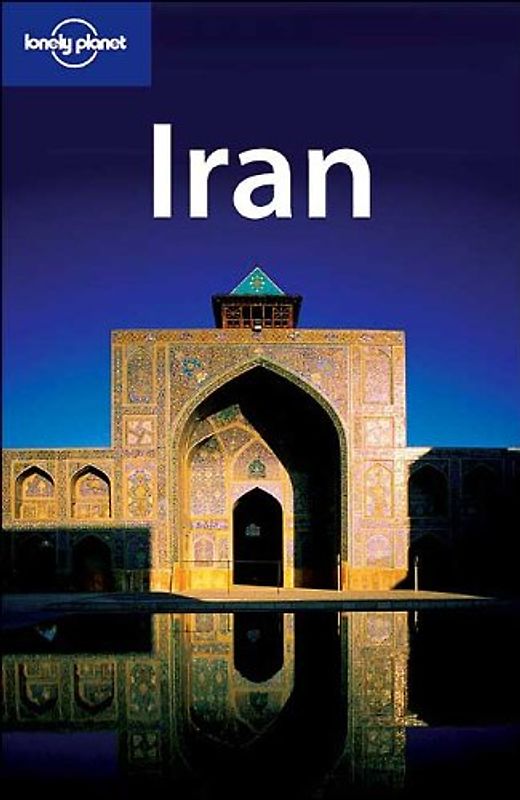 Iran (Lonely Planet Iran)