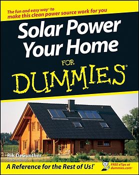 Solar Power Your Home For Dummies