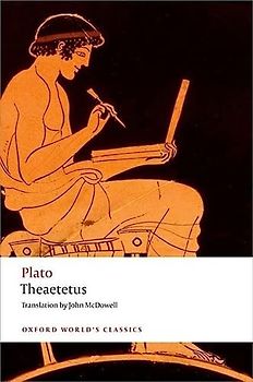 Theaetetus (Oxford World's Classics)