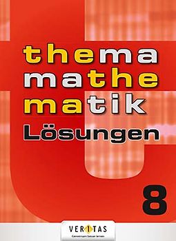 Thema Mathematik 8. Lösungen