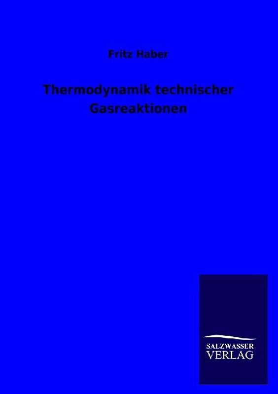 Thermodynamik technischer Gasreaktionen