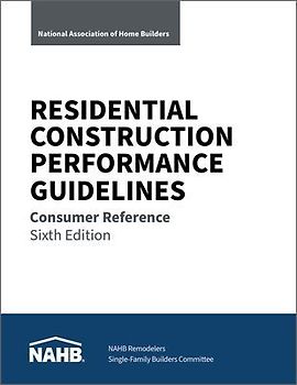 Residential Construction Performance Guidelines, Consumer Reference, Sixth Edition (Pack of 10)