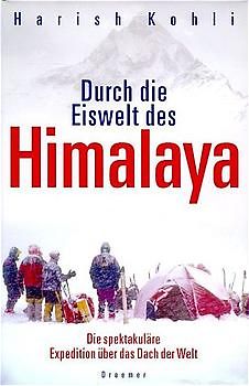 Durch die Eiswelt des Himalaya