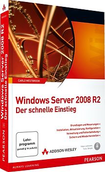 Windows Server 2008 R2 - Der schnelle Einstieg