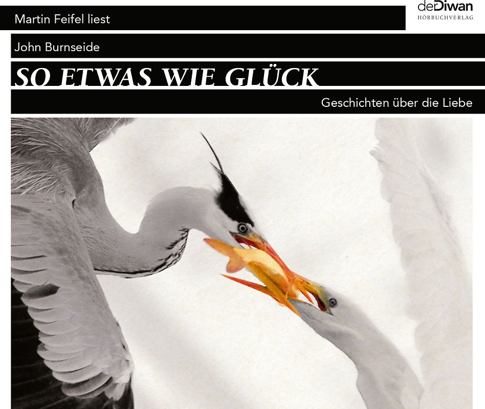 So etwas wie Glück