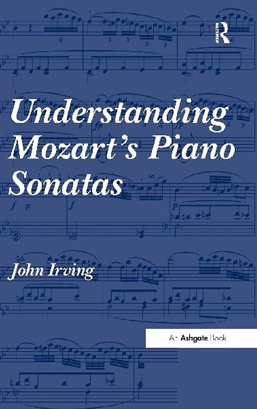 Understanding Mozart's Piano Sonatas