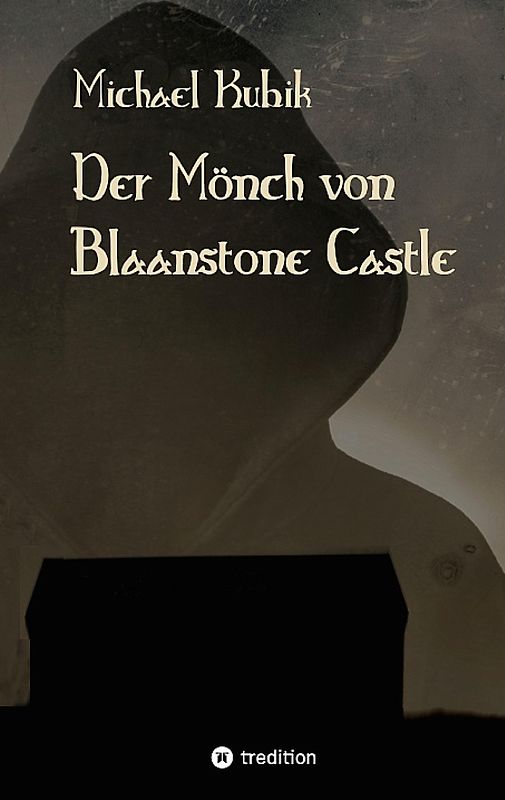 Der Mönch von Blaanstone Castle