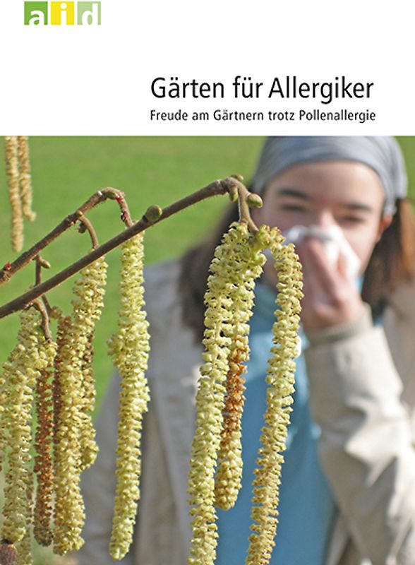 Gärten für Allergiker - Freude am Gärtnern trotz Pollenallergie