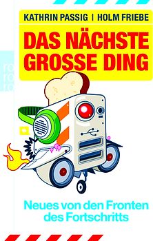 Das nächste große Ding