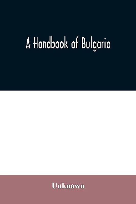 A handbook of Bulgaria