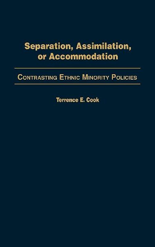 Separation, Assimilation, or Accommodation