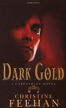 Dark Gold: A Carpathian Novel ('Dark' Carpathian Series)