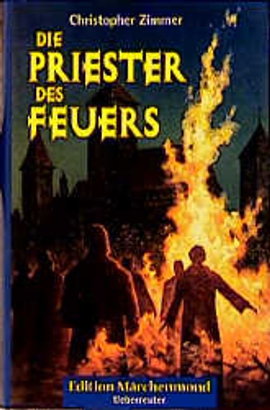 Die Priester des Feuers