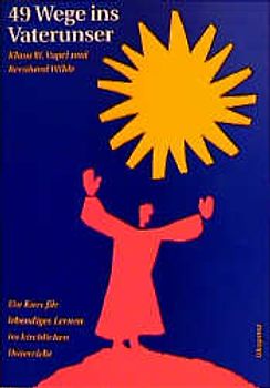 49 Wege ins Vaterunser