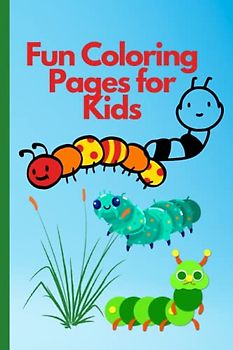 Fun Coloring Pages for Kids: Simple and Fun Designs for Young Artists!