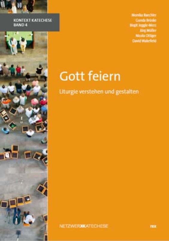 Gott feiern