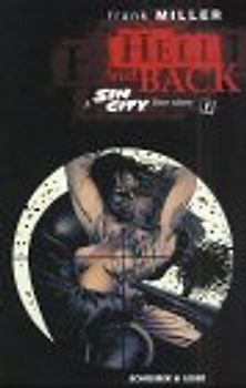 Hell and Back. A Sin City Love Story