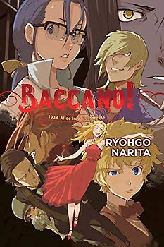 Baccano!, Vol. 9 (light novel): 1934 Alice in Jails: Streets