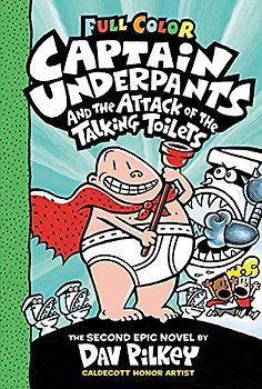 Captain Underpants and the Attack of the Talking Toilets: Colour Edition (Captain Underpants #2): Volume 2