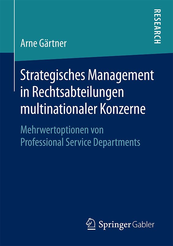 Strategisches Management in Rechtsabteilungen multinationaler Konzerne