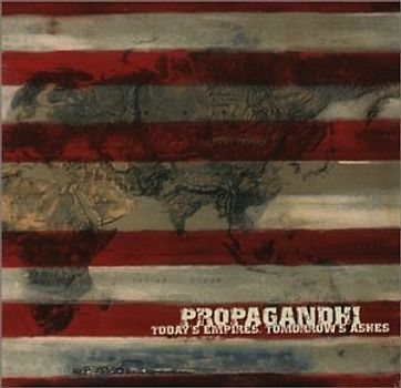 Propagandhi - Today'S Empires,Tomorrow'S Ashes