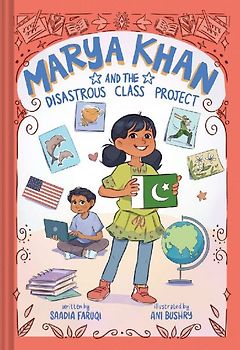 Marya Khan and the Disastrous Class Project (Marya Khan #5)