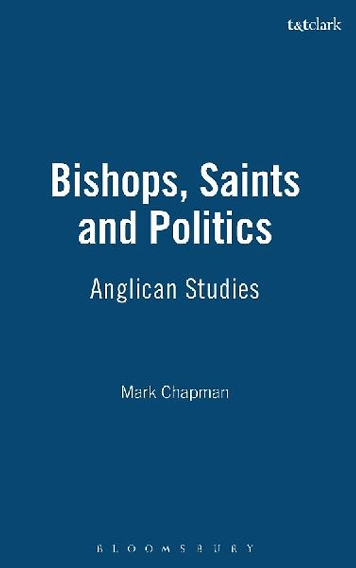 Bishops, Saints and Politics