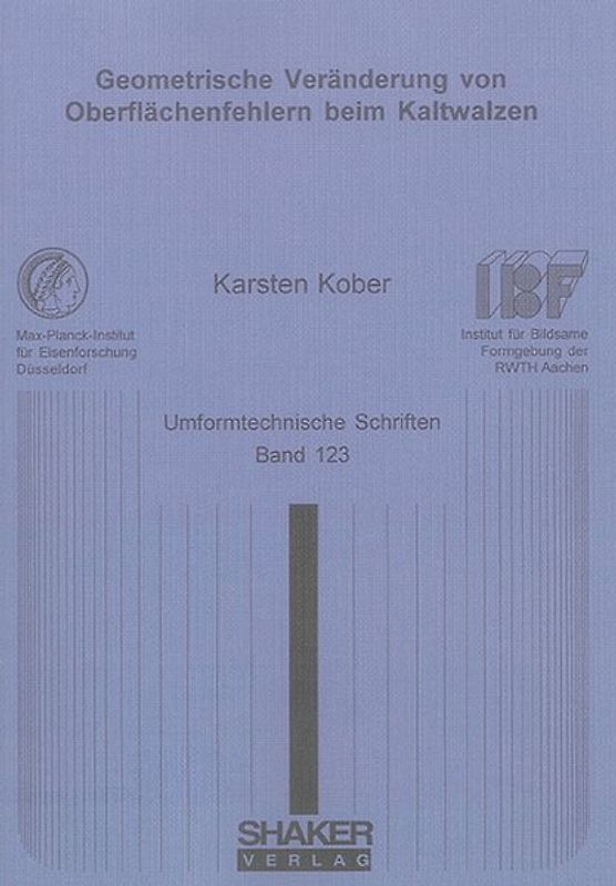 Geometrische Veränderung von Oberflächenfehlern beim Kaltwalzen