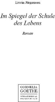 Im Spiegel der Schule des Lebens