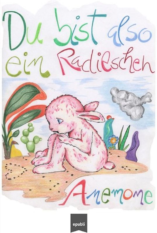 Du bist also ein Radieschen