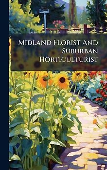 Midland Florist And Suburban Horticulturist