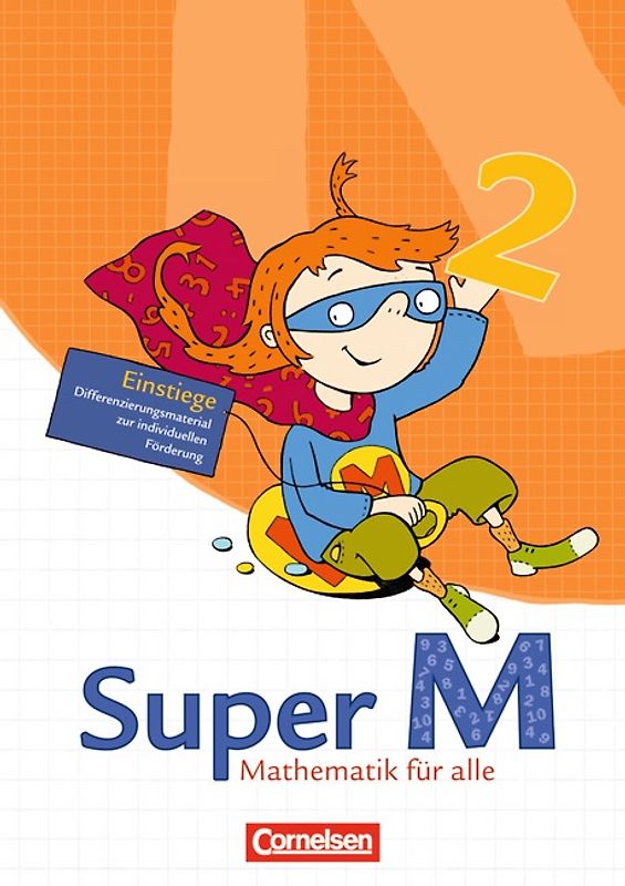 Super M - Ausgabe Westliche Bundesländer (außer Bayern) - 2008 / 2. Schuljahr - Einstiege. Arbeitsblätter zur Differenzierung