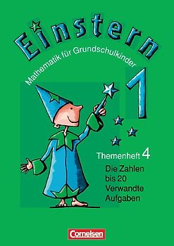 Einstern. Mathematik für Grundschulkinder / Band 1 - Die Zahlen bis 20 - Verwandte Aufgaben