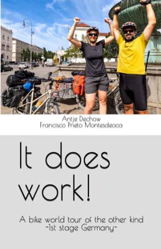 It does work!: A bike world tour of the other kind