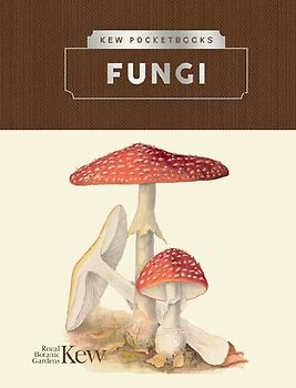 Kew Pocketbooks: Fungi