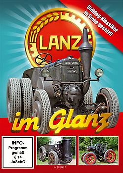 Lanz im Glanz - Bulldog-Klassiker in Szene gesetzt! DVD