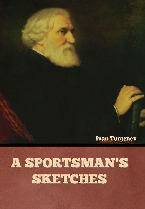 A Sportsman's Sketches
