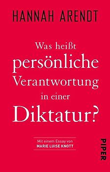 Was heißt persönliche Verantwortung in einer Diktatur?