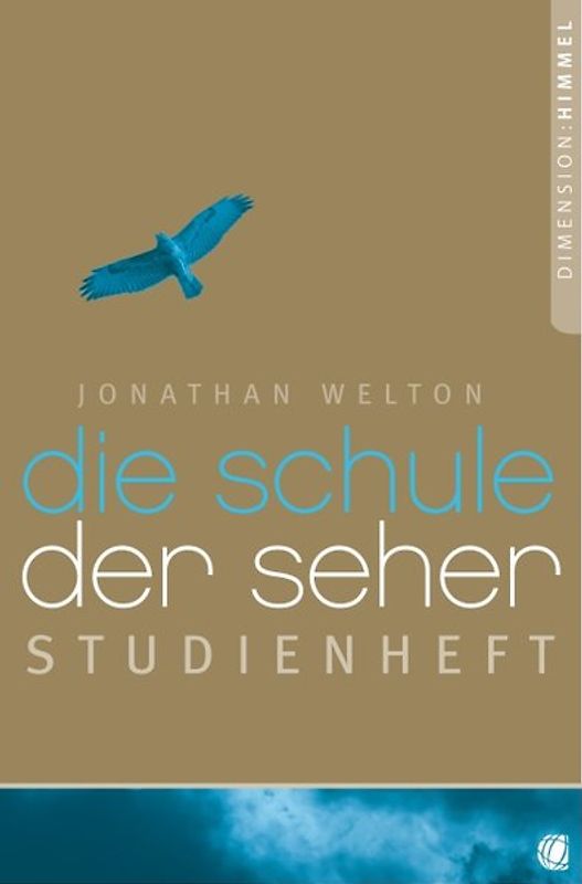 Die Schule der Seher – Studienheft. Studienheft zum Buch "Die Schule der Seher"