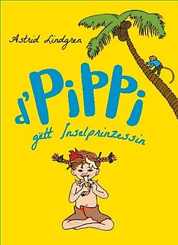 D'Pippi gëtt Inselprinzessin. Pippi Langstrumpf
