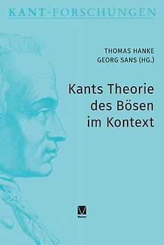 Kants Theorie des Bösen im Kontext