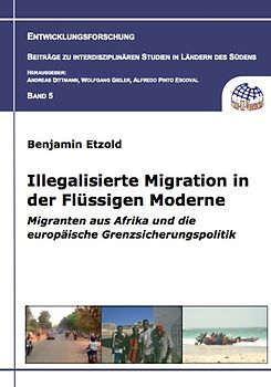 Illegalisierte Migration in der Flüssigen Moderne