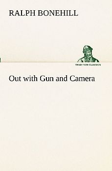 Out with Gun and Camera