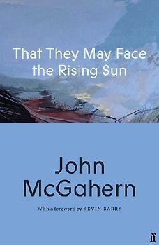 That They May Face the Rising Sun