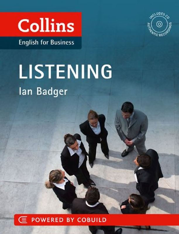 Collins English for Business. Listening (Collins Business Skills) - Ian Badger