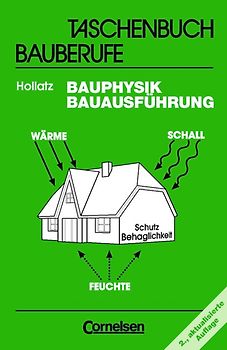 Taschenbuch Bauberufe / Bauphysik - Bauausführung