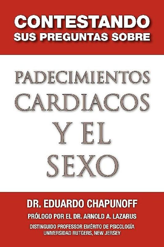 Contestando Sus Preguntas Sobre Padecimientos Cardiacos y El Sexo