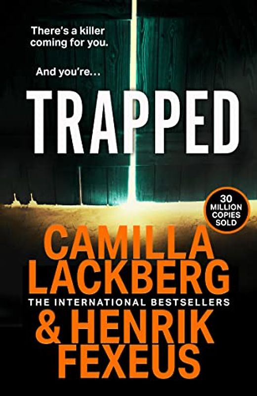 Trapped: The exciting new 2022 thriller from the No.1 international bestselling author!